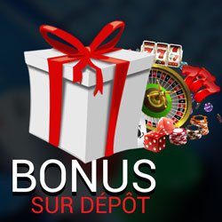 Le bonus sur dépôt